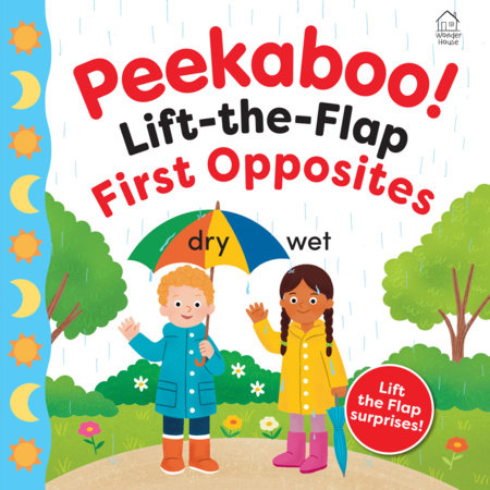 PeeKaBoo! - Lift-the-Flap - First Opposites by Wonder House Books
