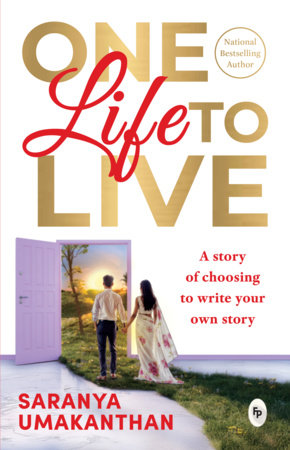 One Life to Live by Saranya Umakanthan