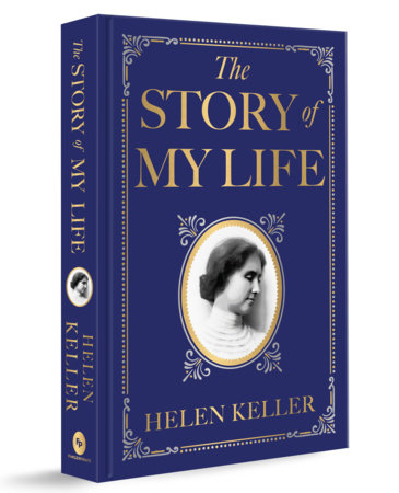 The Story of My Life (Deluxe Hardbound Edition) by Helen Keller