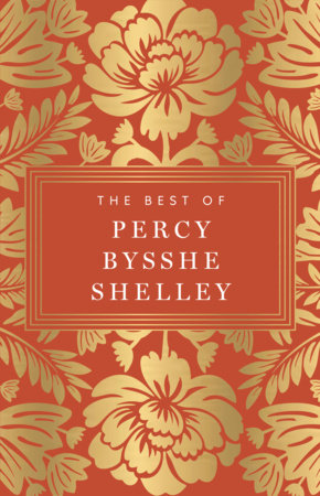 The Best of Percy Bysshe Shelley by Percy Bysshe Shelley