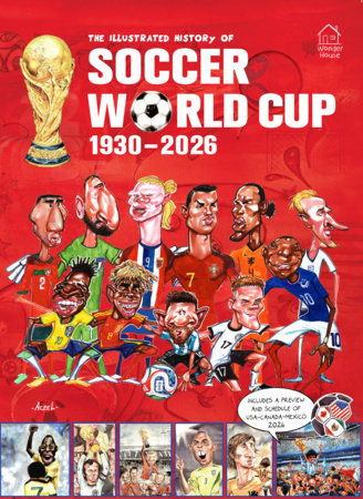 The Illustrated History of Soccer World Cup 1930 - 2026 English 