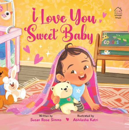 I Love You, Sweet Baby by Susan Rose Simms
