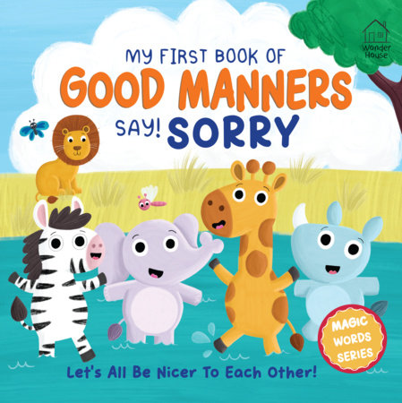 My first book of Good Manners - say! Sorry by 