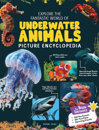 Explore Fantastic World of Underwater Picture Encyclopedia by Wonder House Books
