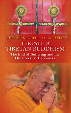 The Path of Tibetan Buddhism by His Holiness The Dalai Lama