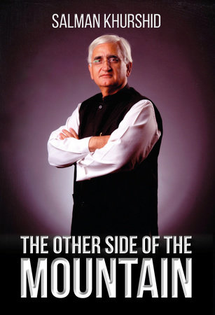 The Other Side of the Mountain by Salman Khurshid