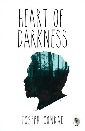 Heart of Darkness by Joseph Conrad