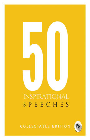 50 Inspirational Speeches : Collectable Edition by Various