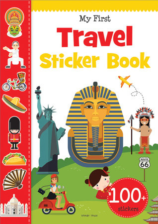 My First Travel Sticker Book: Exciting Sticker Book With 100 Stickers by Wonder House Books