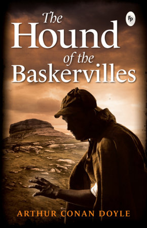 Hound of The Baskervilles - Classics , The by Sir Arthur Conan Doyle