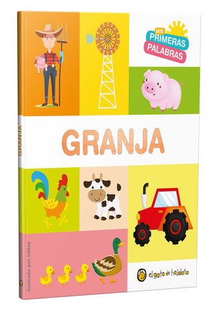 Mis primeras palabras: GRANJA / The Farm. My First Words Series by Varios autores