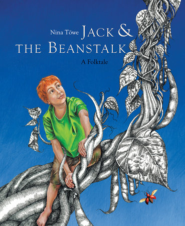 Jack and the Beanstalk by Nina Töwe