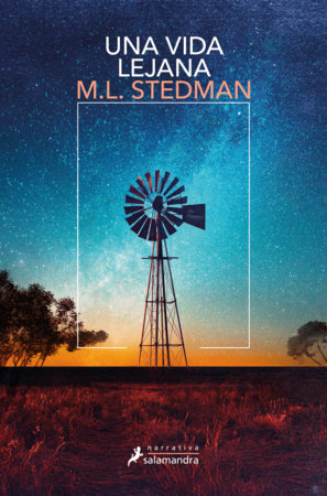 Una vida lejana / A Far-Flung Life by M.L. Stedman