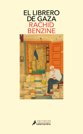 El librero de Gaza / The Bookseller of Gaza by Rachid Benzine