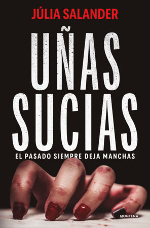 Uñas sucias / Dirty Nails by Júlia Salander