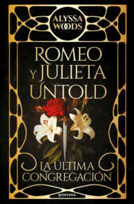 Romeo y Julieta Untold / Romeo and Juliet Untold