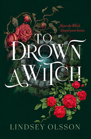 To Drown a Witch by Lindsey Olsson