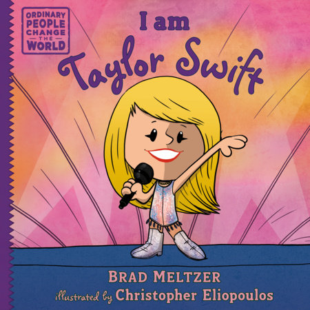 I am Taylor Swift by Brad Meltzer
