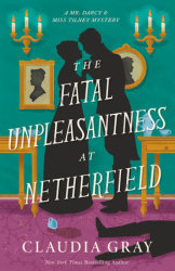 The Fatal Unpleasantness at Netherfield