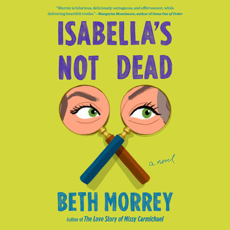 Isabella's Not Dead by Beth Morrey