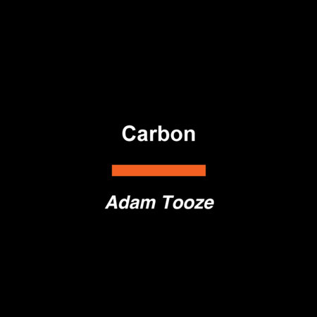 Carbon by Adam Tooze