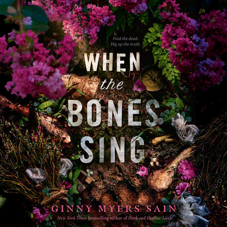 When the Bones Sing by Ginny Myers Sain