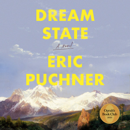 Dream State: Oprah's Book Club by Eric Puchner