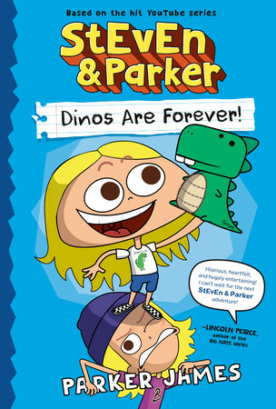 StEvEn and Parker: Dinos Are Forever! by Parker James