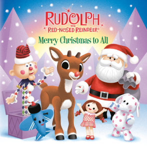 Merry Christmas to All (Rudolph the Red-Nosed Reindeer)