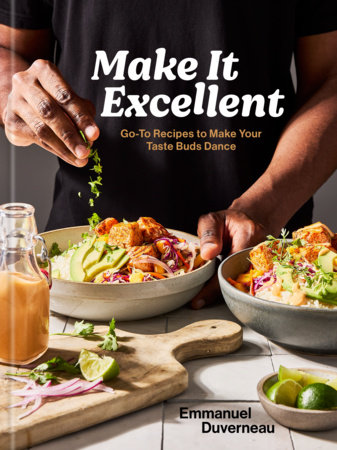 Make It Excellent by Emmanuel Duverneau