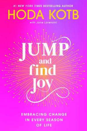 Jump and Find Joy by Hoda Kotb