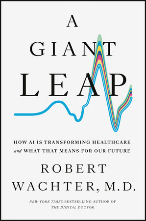 A Giant Leap by Robert Wachter