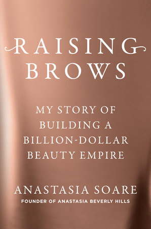Raising Brows by Anastasia Soare