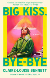 Big Kiss, Bye-Bye
