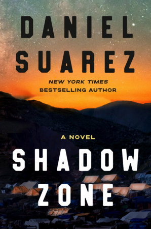 Shadow Zone by Daniel Suarez