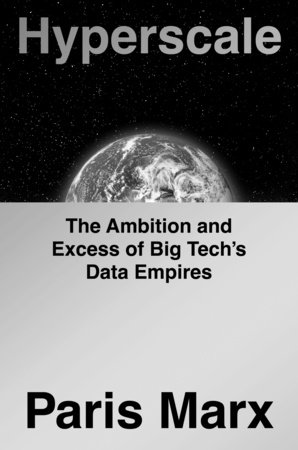 Hyperscale by Paris Marx