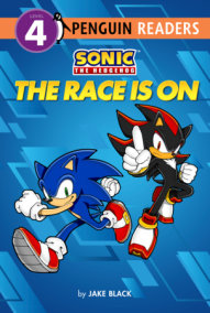 Sonic the Hedgehog: The Race Is On by Jake Black