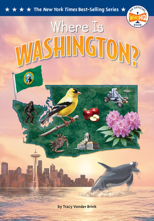 Where Is Washington? by Tracy Vonder Brink and Who HQ