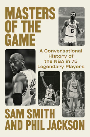 Masters of the Game by Sam Smith and Phil Jackson