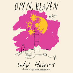 Open, Heaven