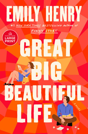 Great Big Beautiful Life: Reese's Book Club by Emily Henry