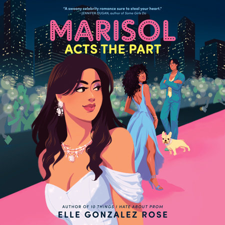 Marisol Acts the Part by Elle Gonzalez Rose