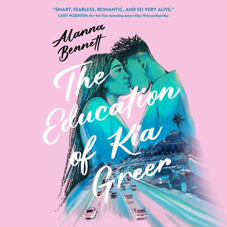 The Education of Kia Greer by Alanna Bennett