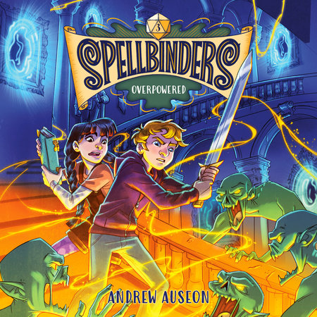 Spellbinders: Overpowered by Andrew Auseon