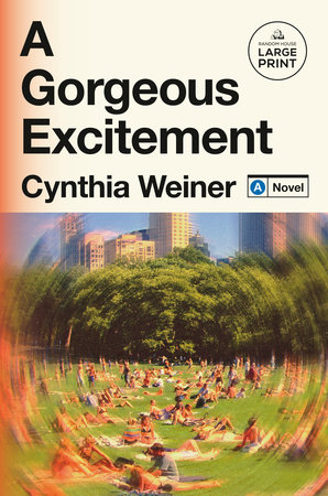 A Gorgeous Excitement by Cynthia Weiner: 9780593798843