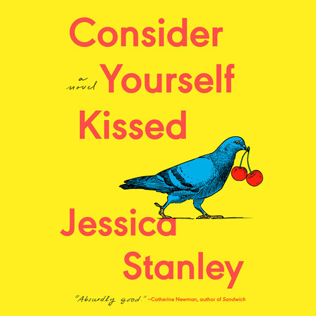 Consider Yourself Kissed by Jessica Stanley