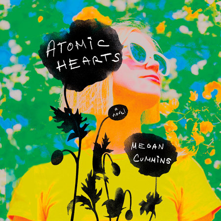 Atomic Hearts by Megan Cummins