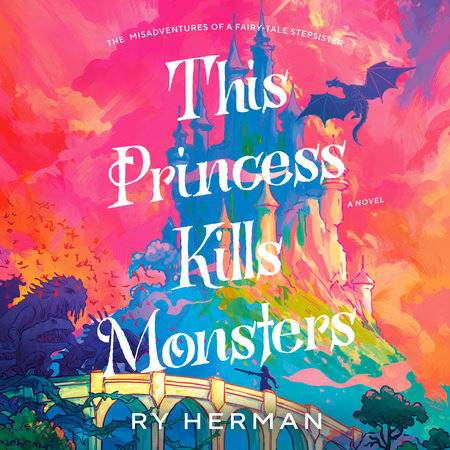 This Princess Kills Monsters by Ry Herman