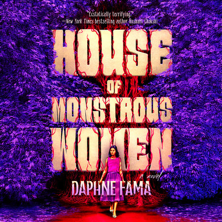 House of Monstrous Women by Daphne Fama
