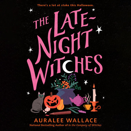The Late-Night Witches by Auralee Wallace